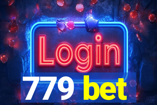 779 bet